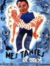 affiche du film Mes tantes et moi