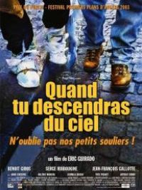 affiche du film Quand tu descendras du ciel