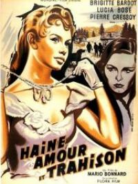 affiche du film Haine, Amour et Trahison