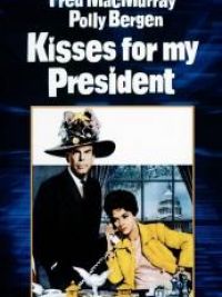 affiche du film Kisses For My President