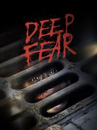 Deep Fear