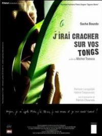 affiche du film J'irai cracher sur vos tongs