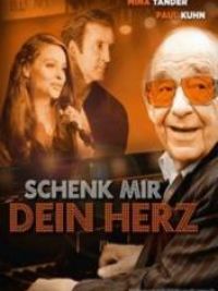 affiche du film Schenk mir dein Herz