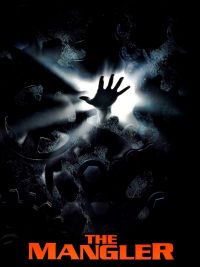 affiche du film The Mangler