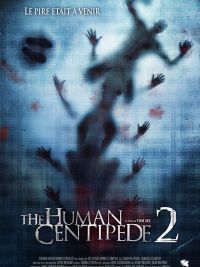 affiche du film The Human Centipede 2 (full sequence)