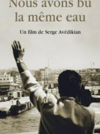 affiche du film Nous avons bu la même eau