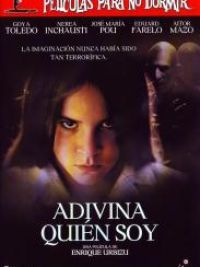 Películas para no dormir : Adivina quién soy