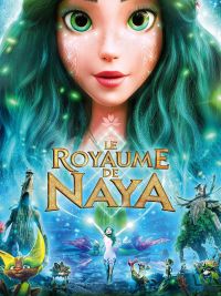 affiche du film Le Royaume de Naya