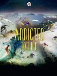 affiche du film Addicted to Life