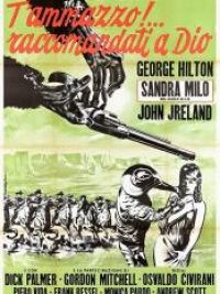 affiche du film T'ammazzo! - Raccomandati a Dio