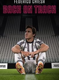 affiche du film Federico Chiesa - Back on track