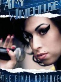 affiche du film Amy Winehouse, The Final Goodbye (Docu-Reportage)