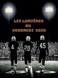 affiche du film Friday Night Lights