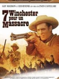 Sette Winchester per un massacro