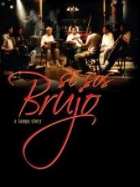 affiche du film Si Sos Brujo: Una Historia de Tango