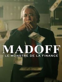 Madoff - The monster of Wall Street