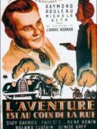 affiche du film L'Aventure est au coin de la rue