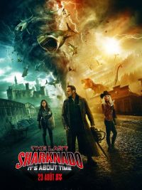 affiche du film The Last Sharknado: It's About Time