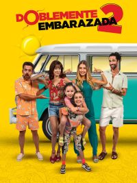 affiche du film Doblemente Embarazada 2