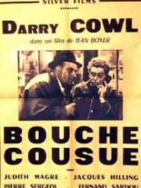 affiche du film Bouche cousue