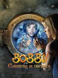 affiche du film Bobby et les chasseurs de fantômes