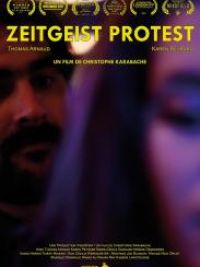 affiche du film Zeitgeist Protest