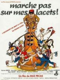 affiche du film Marche pas sur mes lacets