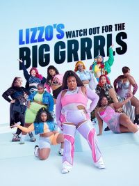 Lizzo\'s Watch Out for the Big Grrrls