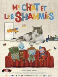 affiche du film Mr Chat et les Shammies