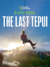 Explorer: The Last Tepui