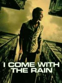 affiche du film Je Viens avec la pluie