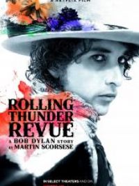 Rolling Thunder Revue: A Bob Dylan story by Martin Scorsese