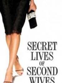Secret lives of second wives (The)
