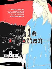 affiche du film A Tale Best Forgotten