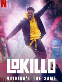 affiche du film Lokillo : Nada es igual