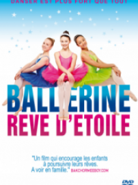 affiche du film Ballerine - Rêve d'étoile