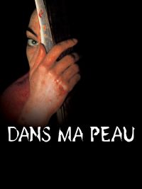 affiche du film Dans ma peau