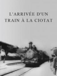 affiche du film L'arrivée d'un train en gare de La Ciotat