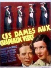 affiche du film Ces dames aux chapeaux verts