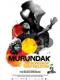 affiche du film Murundak: Songs of Freedom