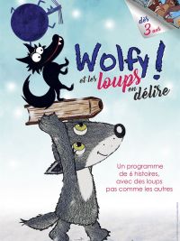 affiche du film Wolfy ! et les Loups en délire