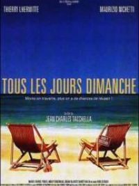 affiche du film Tous les jours dimanche