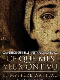 Ce que mes yeux ont vu - Le mystère de Watteau