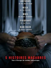 affiche du film 5 Histoires Macabres
