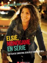 affiche du film Elsie, monogame en série