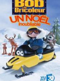 affiche du film Bob le bricoleur : un Noël inoubliable