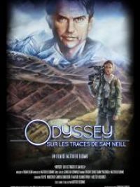 affiche du film Odyssey : Sur les Traces de Sam Neill