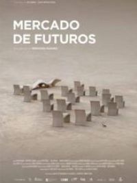affiche du film Mercado de futuros