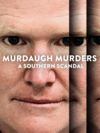 affiche de la série Le Sang des Murdaugh - Scandale en Caroline du Sud