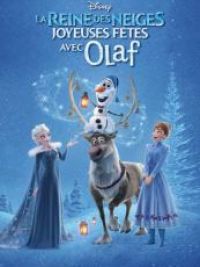 affiche du film La Reine des Neiges : Joyeuses fêtes avec Olaf